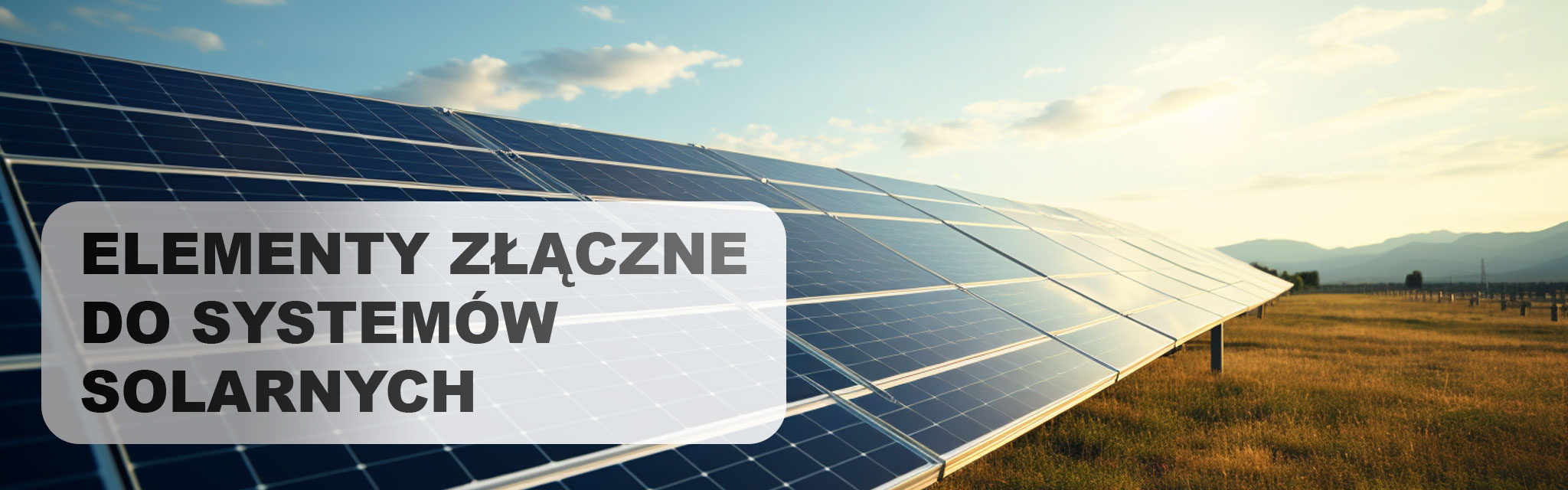 Elementy złączne do system&oacute;w solarnych