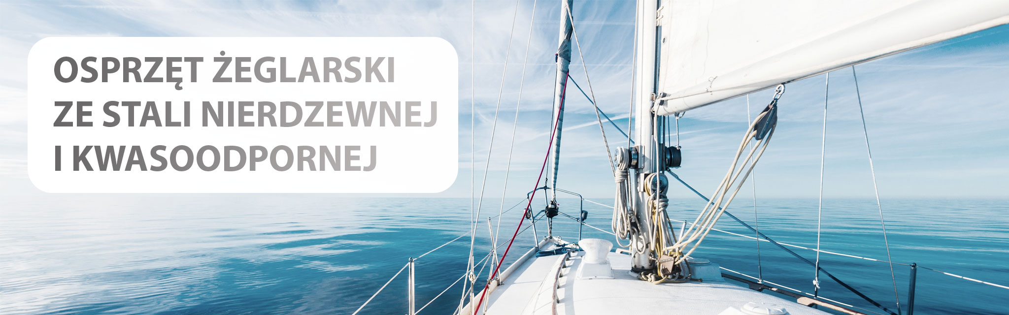 Osprzęt żeglarski ze stali nierdzewnej i kwasoodpornej
